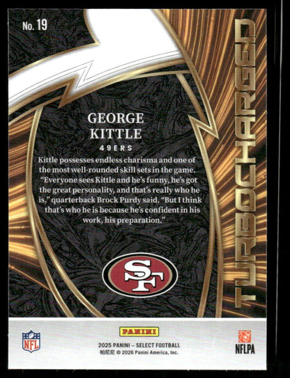 2025 Panini Select #19 George Kittle Turbocharged