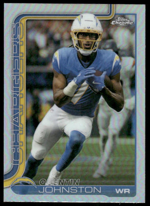 2025 Topps Chrome #159 Quentin Johnston Topps Refractor