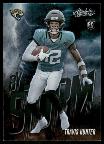 2025 Panini Absolute #17 Travis Hunter By Storm