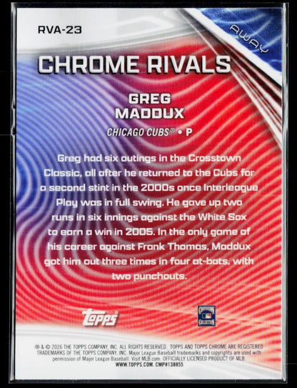 2026 Topps Chrome #RVA-23 Greg Maddux Chrome Rivals Away